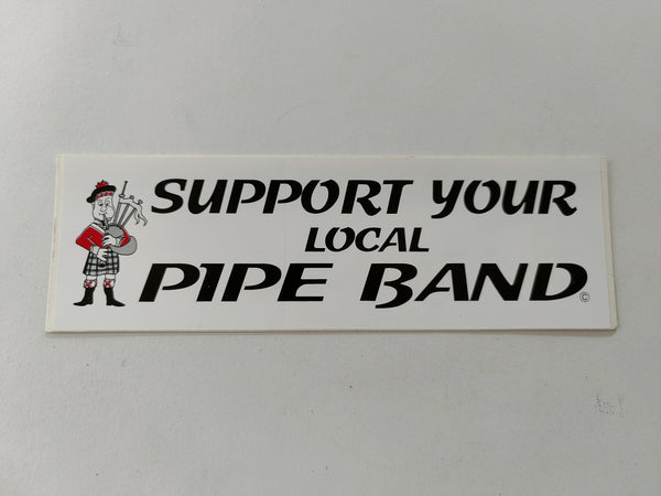 Support your local pipe band sticker