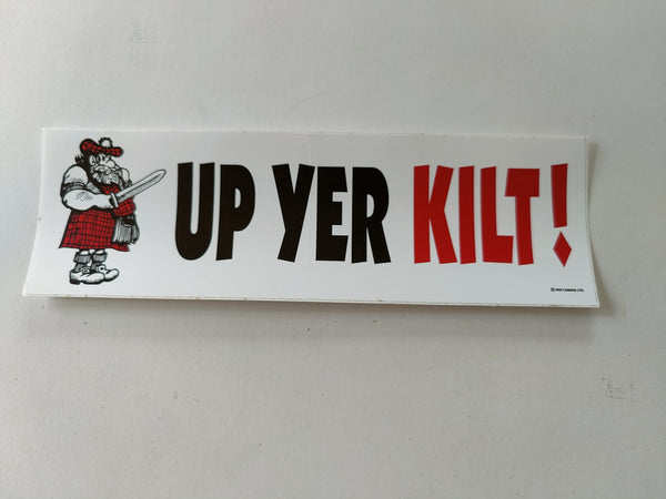 Up yer kilt bumper sticker