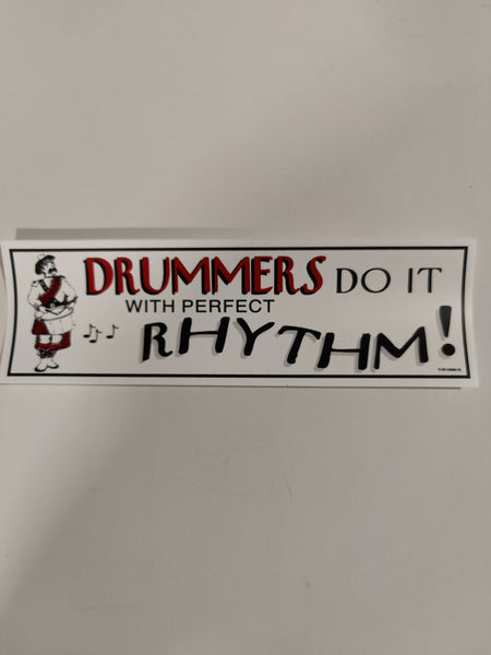 Drummers do it with perfect rhythm! sticker